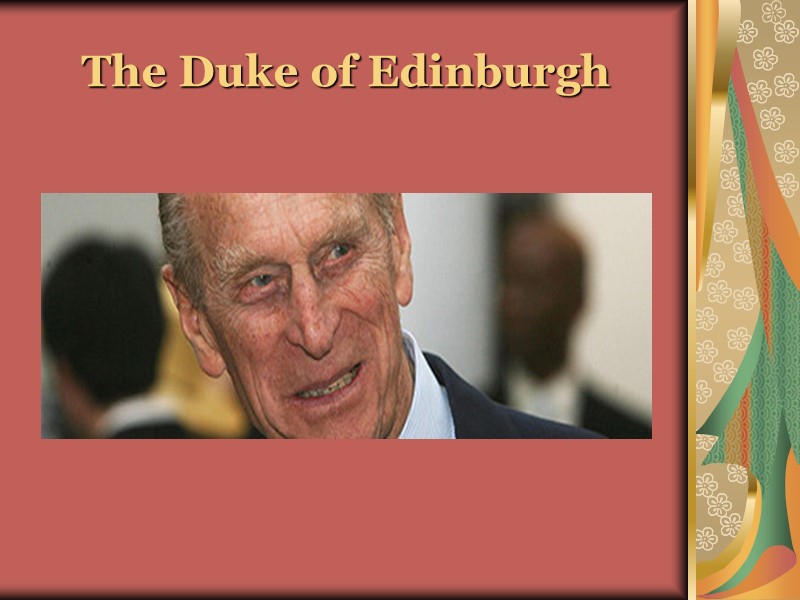 The Duke of Edinburgh